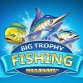 Big Trophy Fishing Megaways