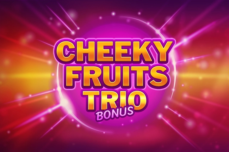 Cheeky Fruits Trio Bonus