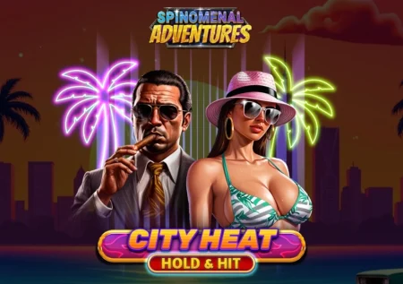 City Heat – Hold & Hit