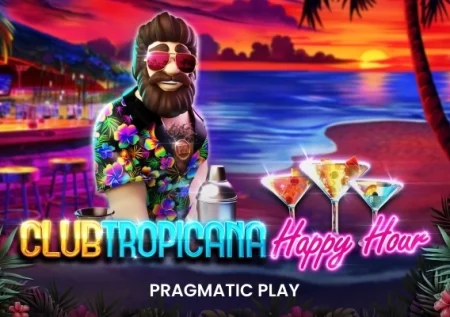 Club Tropicana – Happy Hour