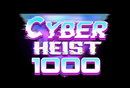 Cyber Heist 1000