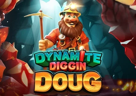 Dynamite Diggin Doug