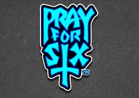 Pray For Six