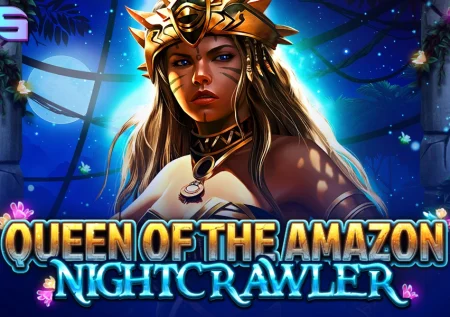 Queen of the Amazon – Nightcrawler