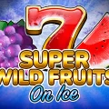Super Wild Fruits – On Ice