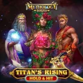 Titan’s Rising – Hold & Hit