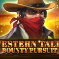Western Tales – Bounty Pursuit