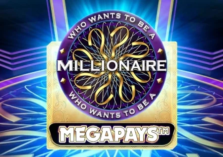 Who Wants to be a Millionaire Megapays