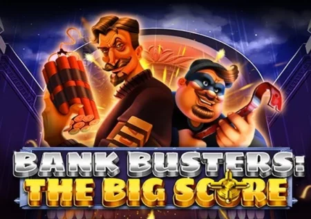 Bank Busters: The Big Score