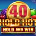 40 Hold Hot Hold And Win