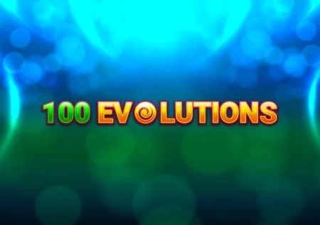 100 Evolutions