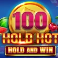 100 Hold Hot Hold and Win