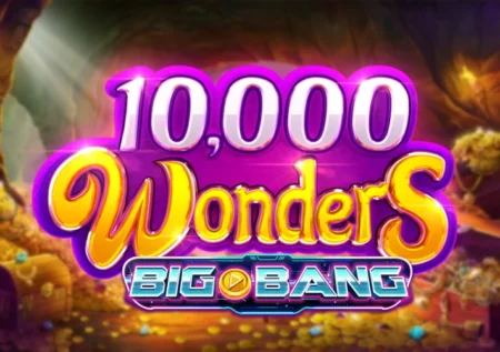 10,000 Wonders Big Bang