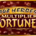 108 Heroes Multiplier Fortunes