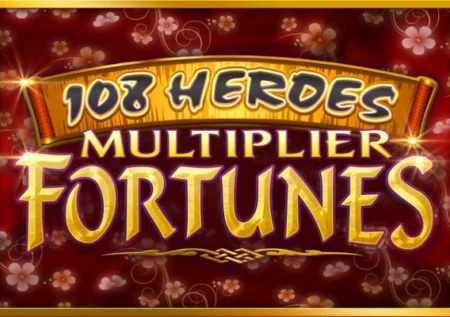 108 Heroes Multiplier Fortunes