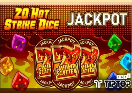 20 Hot Strike Dice Jackpot