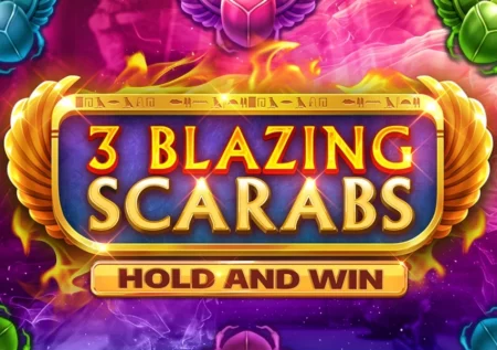 3 Blazing Scarabs Hold and Win