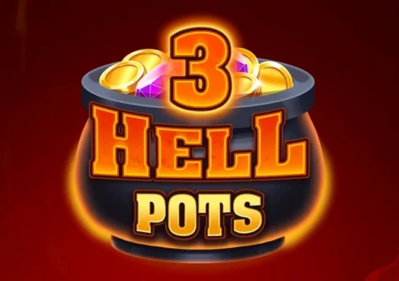 3 Hell Pots