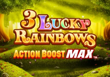 3 Lucky Rainbows Action Boost Max