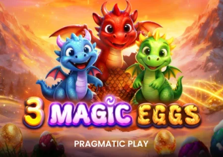 3 Magic Eggs