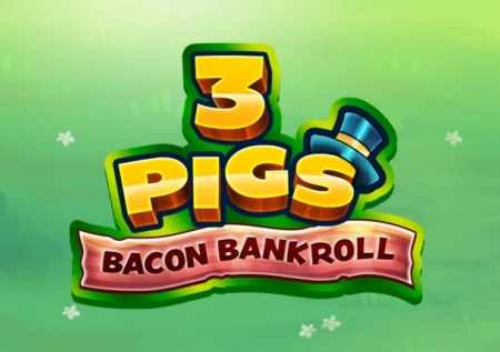 3 Pigs: Bacon Bankroll