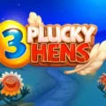 3 Plucky Hens