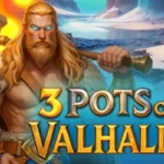 3 Pots of Valhalla