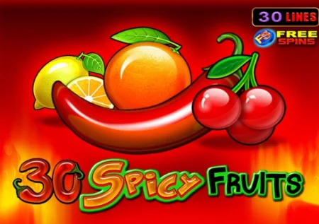 30 Spicy Fruits