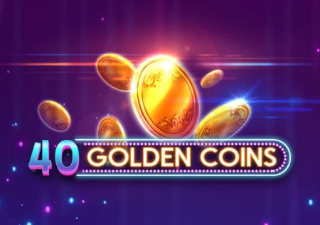 40 Golden Coins