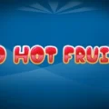 40 Hot Fruits
