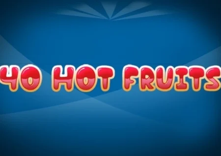 40 Hot Fruits