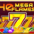 40 Mega Flames