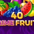 40 Prime Fruits