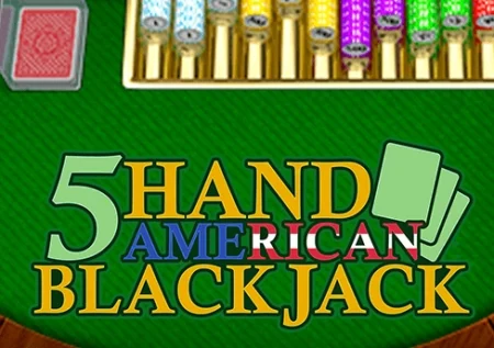 5 Hand American Blackjack