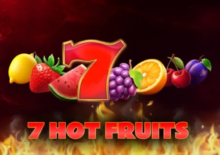 7 Hot Fruits