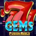 777 Gems Fusion Reels