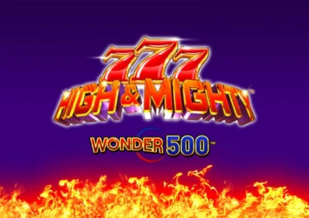 777 High & Mighty Wonder 500