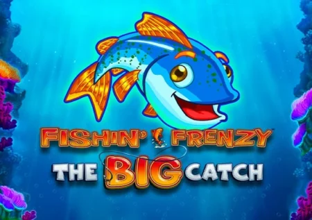 Fishin’ Frenzy The Big Catch