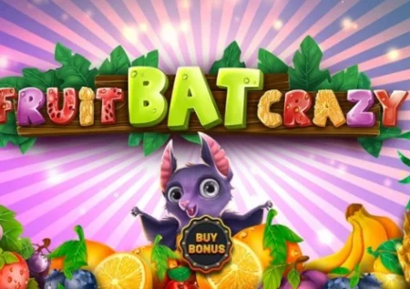 Fruitbat Crazy