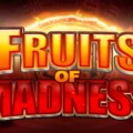 Fruits Of Madness