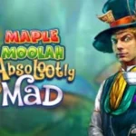 Absolootly Mad Maple Moolah