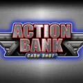 Action Bank Cash Shot