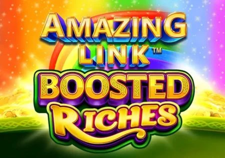 Amazing Link Boosted Riches