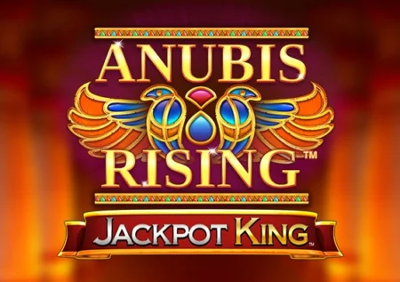 Anubis Rising Jackpot King