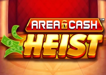 Area Cash Heist