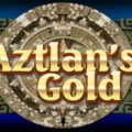 Aztlan’s Gold
