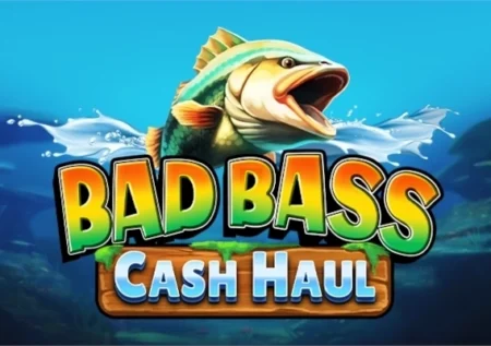 Bad Bass Cash Haul