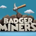 Badger Miners