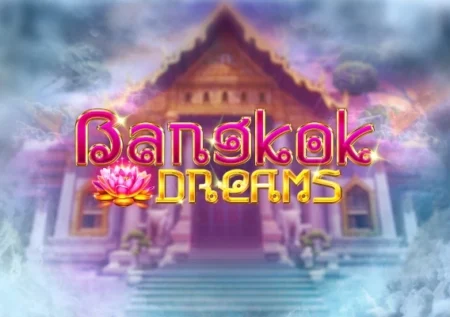 Bangkok Dreams