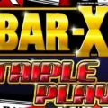 Bar-X Triple Play Megaways